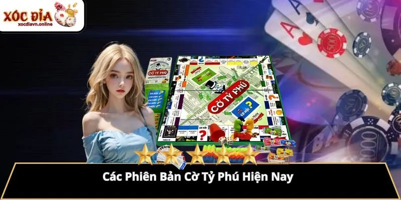 Các Phiên Bản Cờ Tỷ Phú Hiện Nay