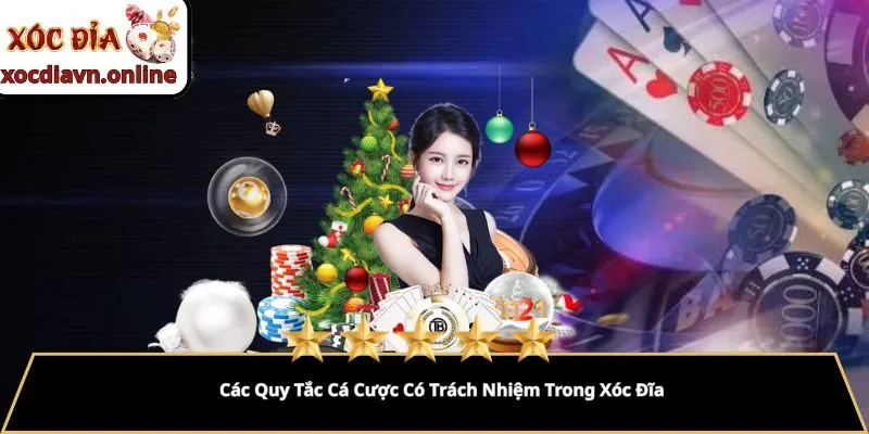 Các Quy Tắc Cá Cược Có Trách Nhiệm Trong Xóc Đĩa